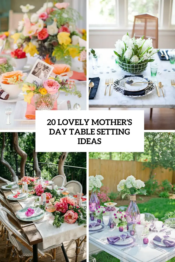 20 Lovely Mother’s Day Table Setting Ideas