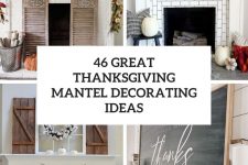 46 great thanksgiving mantel decorating ideas cover