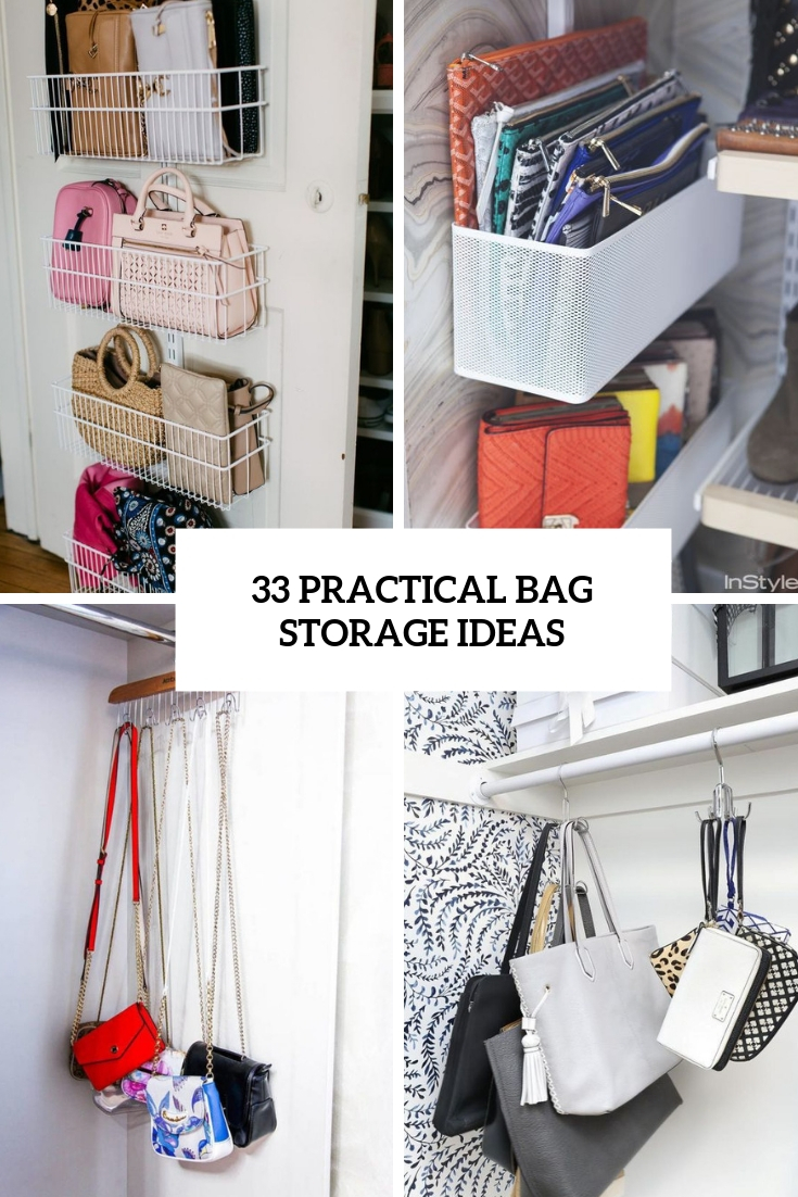 33 Practical Bag Storage Ideas