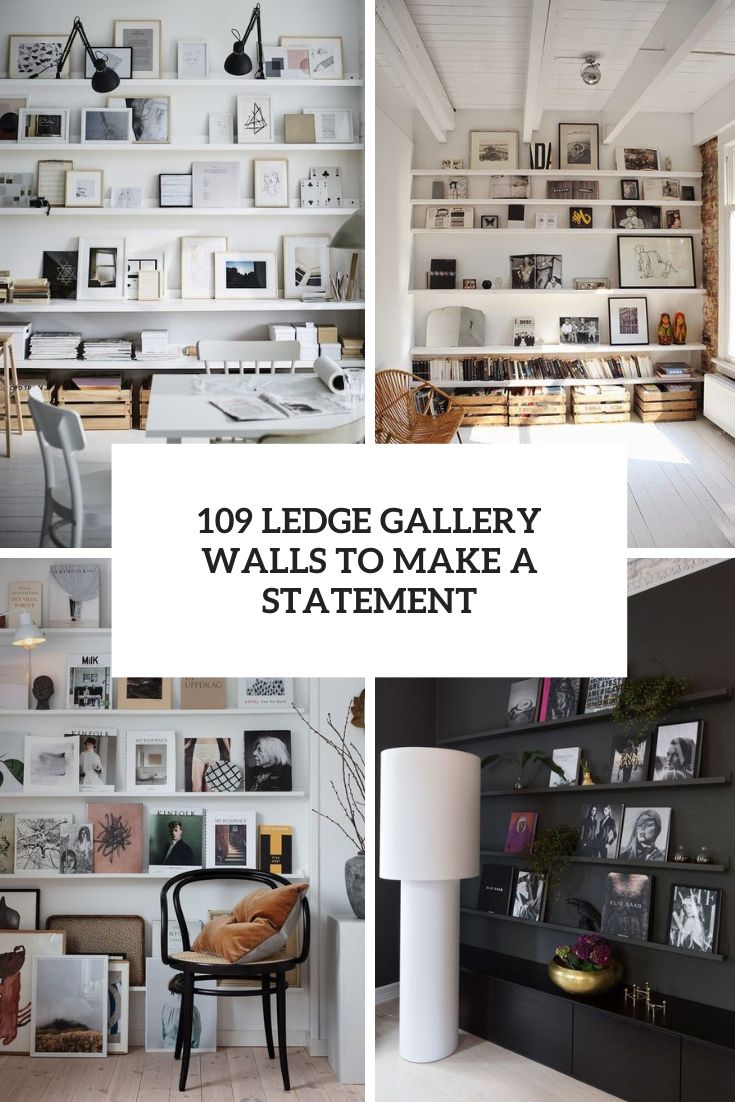 109 Ledge Gallery Walls To Make A Statement