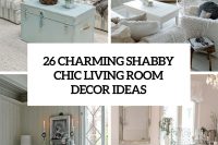 26 charming shabby chic living room decor ideas cover