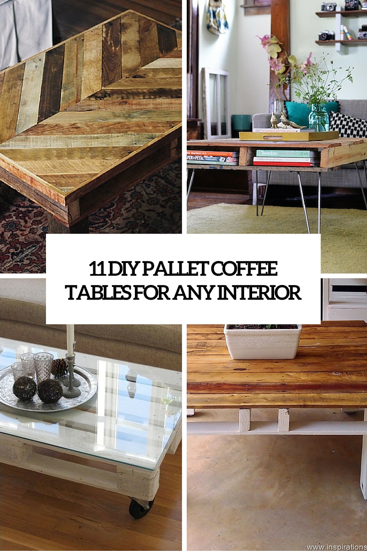 11 DIY Pallet Coffee Tables For Any Interior