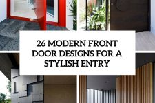 26 modern front door designs for a stylish entry cover