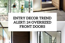 entry decor trend alert 24 oversized front doors cover
