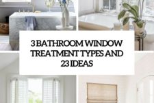 3 bathroom window treatment types and 23 ideas cover