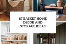 87 basket home decor and storage ideas cover