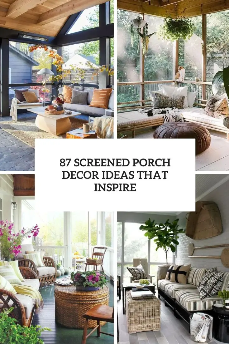 87 Screened Porch Decor Ideas That Inspire