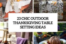 23 chic outdoor thanksgiving decor setting ideas cover