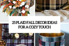 25 cozy plaid decor ideas for a cozy touch cover