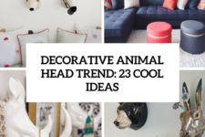 decorative animal head trend 23 cool ideas cover