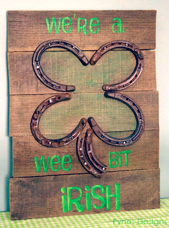 DIY Irish shamrock sign with horseshoes (via www.fynesdesigns.com)