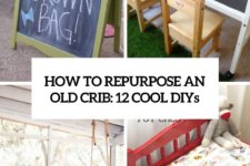 how to repurpose an old crib 12 cool diys cover