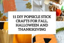 11 diy popsicle stick crafts for fall, halloween and thanksgiving cover