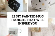 12 diy painted mug projects that will inspire you cover