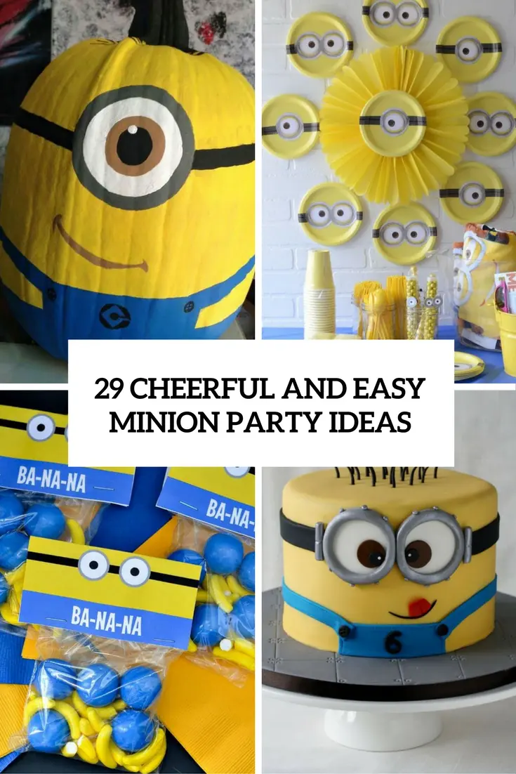 cheerful and easy minion party ideas cover