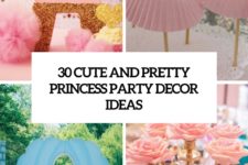 30 cute and pretty princess party decor ideas cover