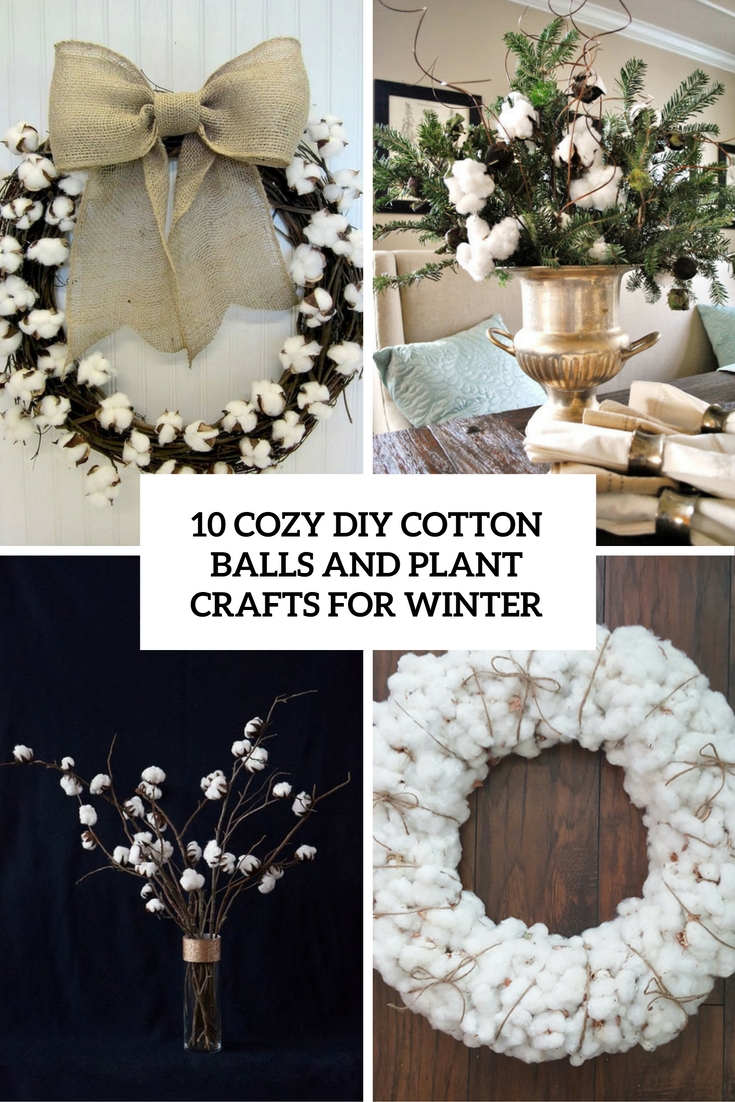 cozy diy cotton balls and plant crafts for winter cover