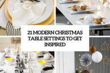 21 modern christmas table settings to get inspired cover