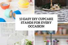 13 easy diy cupcake stands for every occasion cover