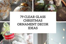79 clear glass christmas ornament decor ideas cover
