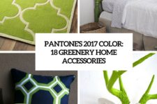 pantone’s 2017 color 18 greenery home decor ideas cover