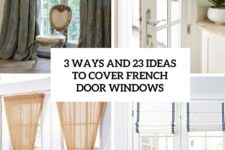 3 ways and 23 ideas to cover french door windows cover