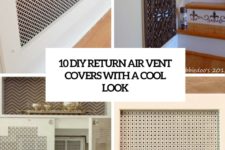 10 diy return air vent covers with a cool look cover