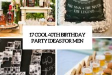 17 cool 40th birthday party ideas for men cover