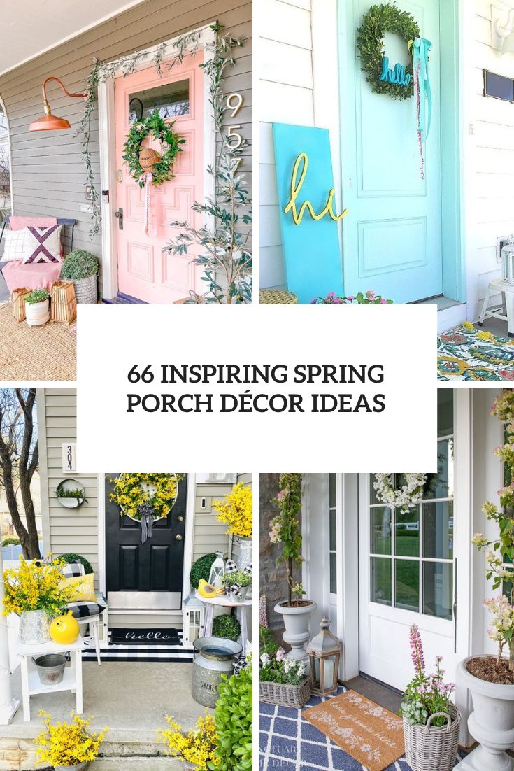 66 Inspiring Spring Porch Décor Ideas