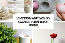 10 modern and easy diy concrete crafts for spring cover