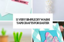11 very simple diy washi tape crafts for easter cover