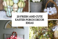 20 fresh and cute easter porch deco rideas cover