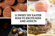 11 sweet diy easter eggs to excite kids and adults cover