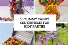 18 yummy candy centerpieces for kids parties cover