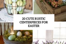 20 cute rustic centerpieces for easter cover