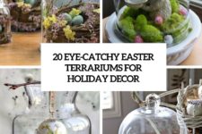 20 eye-catchy easter terrariums for holiday decor cover