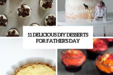 11 delicious diy desserts for father’s day cover