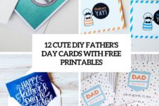 12 cute diy father’s day cards with free printables cover