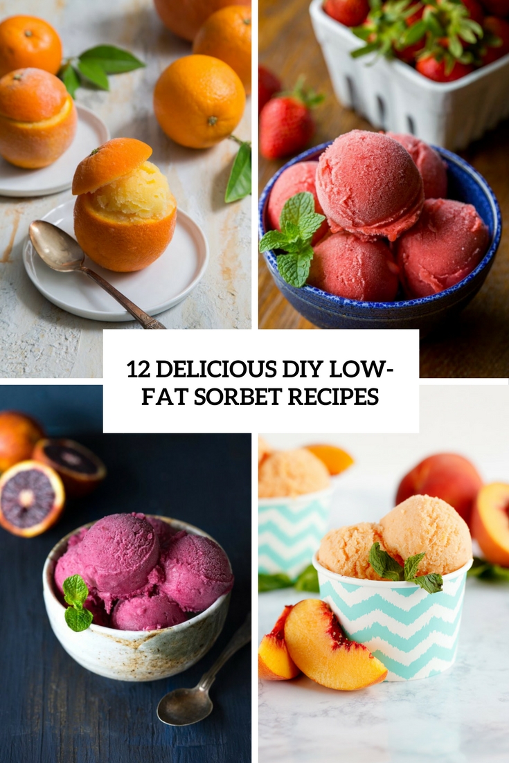 12 Delicious DIY Low-Fat Sorbet Recipes