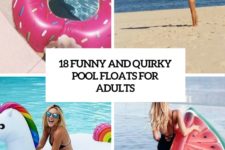 18 funny and quirky pool floats for adults cover