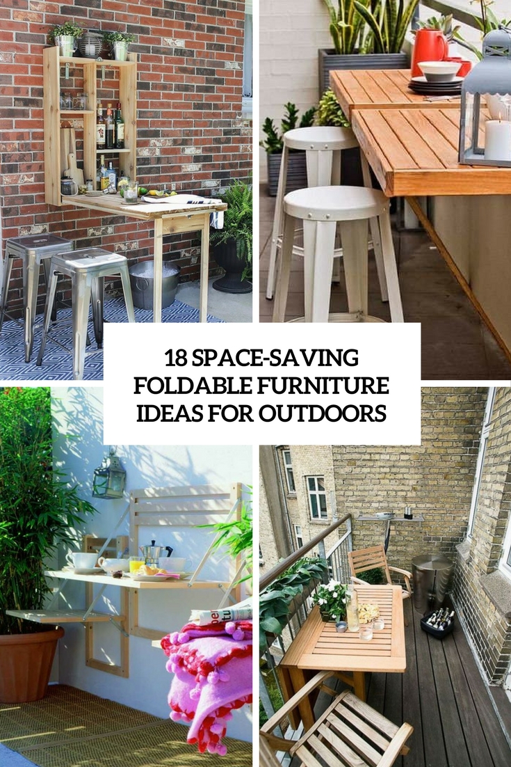 18 Space-Saving Folding Furniture Ideas For Outdoors
