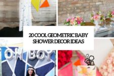 20 cool geometric baby shower decor ideas cover