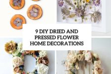 9 diy dried and pressed flower home decorations cover