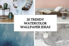 20 trendy watercolor wallpaper ideas cover