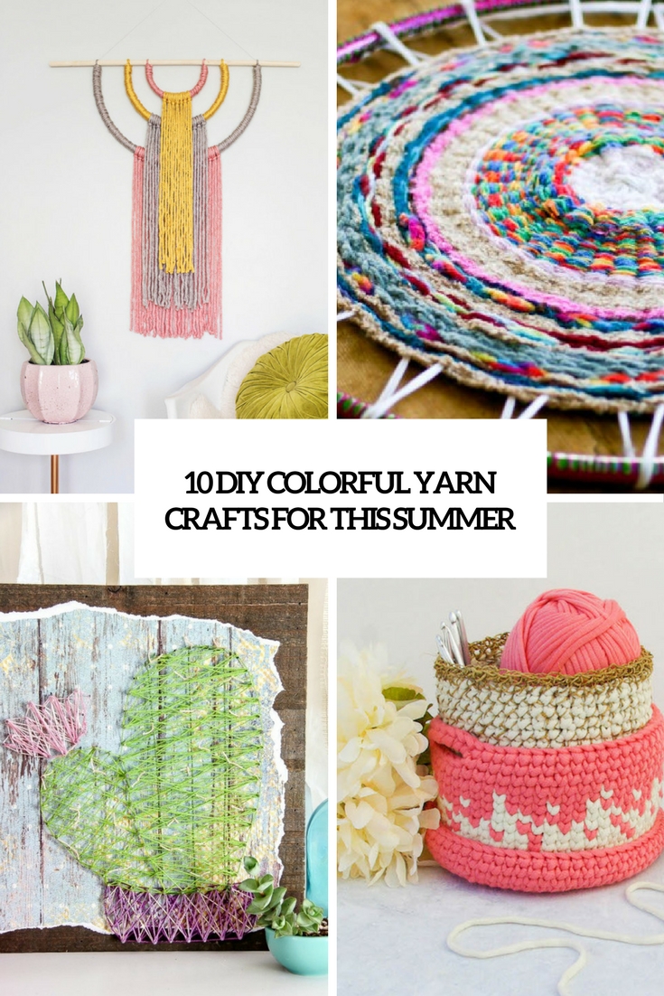 colorful diy yarn crafts for this summer cover