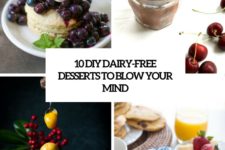 10 diy dairy-free desserts to blow your mind cover