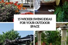15 wicker swing ideas for your outdoor space cover