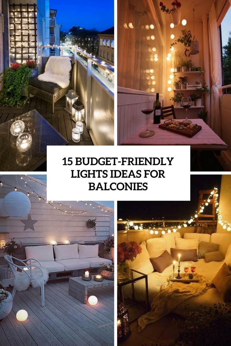 15 Budget Friendly Lights Ideas For Balconies Shelterness