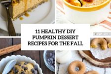 11 healthy diy pumpkin dessert recipes for the fall cover