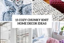 15 cozy chunky knit home decor ideas cover